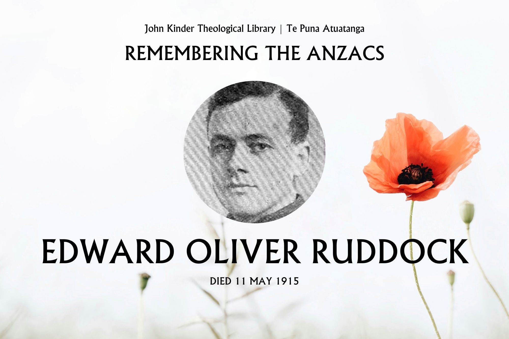 Remembering the ANZACs - John Kinder Theological Library - St John's College - Edward Oliver Ruddock