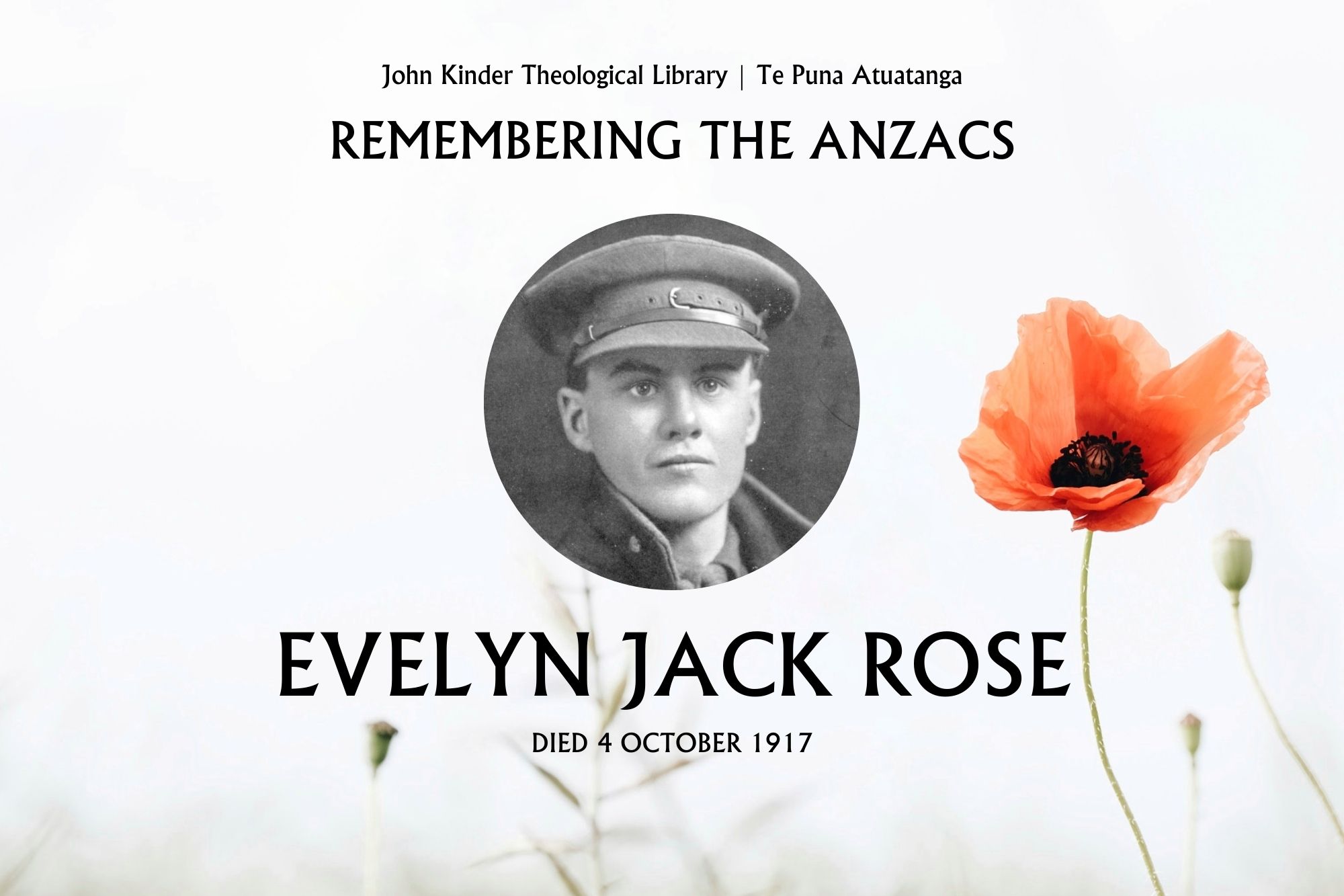 Remembering the ANZACs - John Kinder Theological Library - St John's College - Evelyn Jack Rose